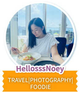 HellosssNoey TRAVEL|PHOTOGRAPHY|FOODIE